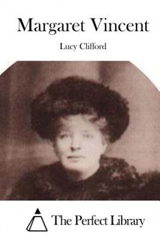 Könyv Margaret Vincent Lucy Clifford