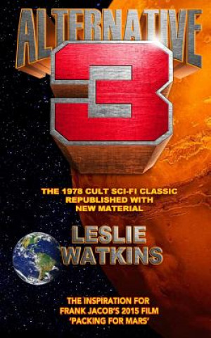 Carte Alternative 3: The 1978 Cult SciFi Classic Republished with New Material Leslie Watkins