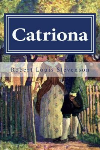 Knjiga Catriona Robert Louis Stevenson