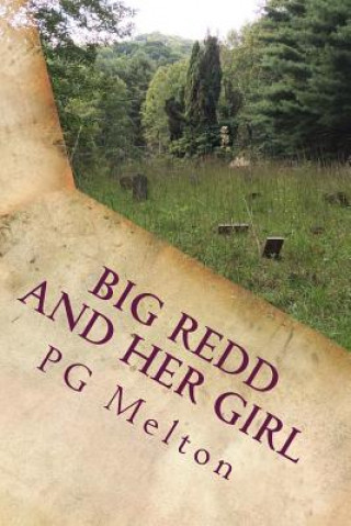 Carte Big Redd and Her Girl: Haints in the Cemetery MS P G Melton