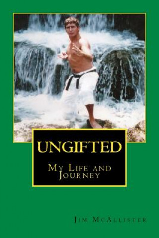 Buch UnGifted: My Life and Journey Jim McAllister