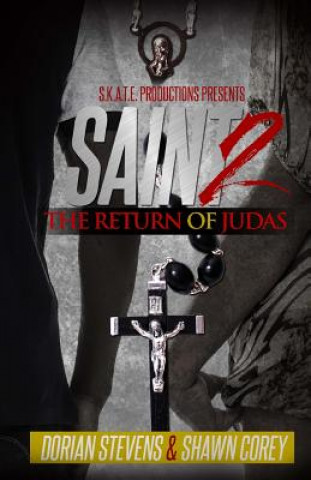 Kniha Saint II: The Return of Judas Shawn Corey