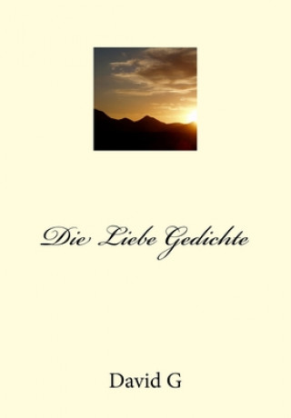 Boek Die Liebe Gedichte D David G G