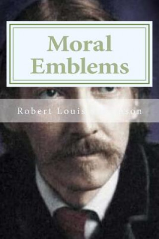 Knjiga Moral Emblems Robert Louis Stevenson