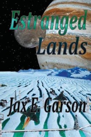 Knjiga Estranged Lands Jax E Garson