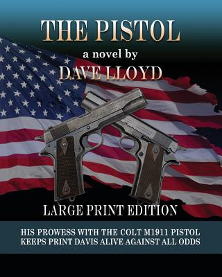 Carte The Pistol: large print edition Dave Lloyd
