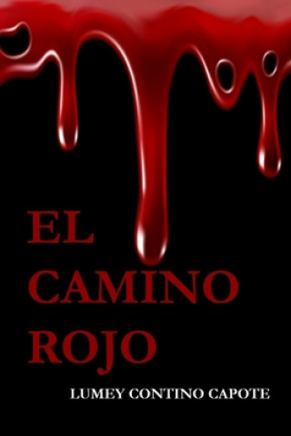 Book camino rojo Lumey Contino Capote