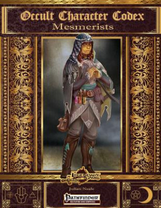 Book Occult Character Codex: Mesmerists Julian Neale