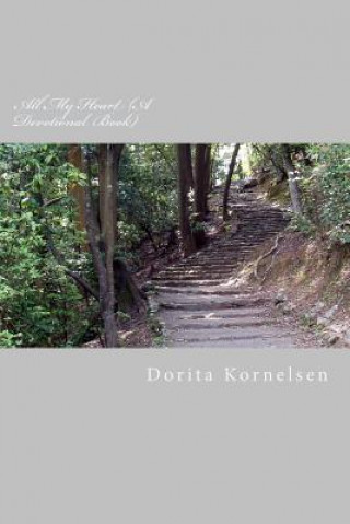 Livro All My Heart (A Devotional Book) Dorita Lynn Kornelsen