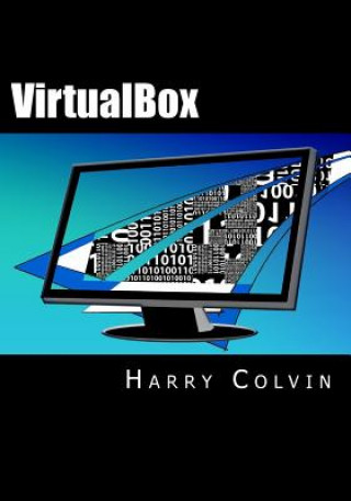 Boek VirtualBox: An Ultimate Guide Book on Virtualization with VirtualBox Harry Colvin