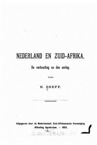 Knjiga Nederland en Zuid Afrika, de verhouding na den oorlog H Doeff