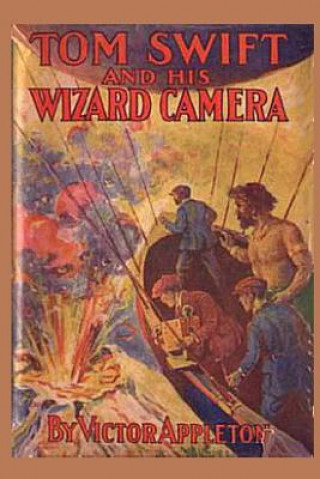 Kniha 14 Tom Swift and his Wizard Camera Victor Appleton