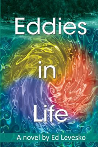 Buch Eddies in Life Ed Levesko