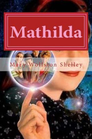 Kniha Mathilda Mary Wollston Shelley