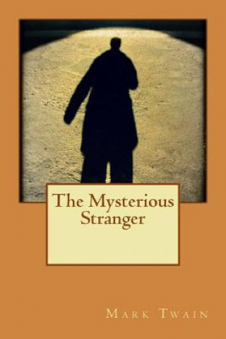 Kniha The Mysterious Stranger Mark Twain