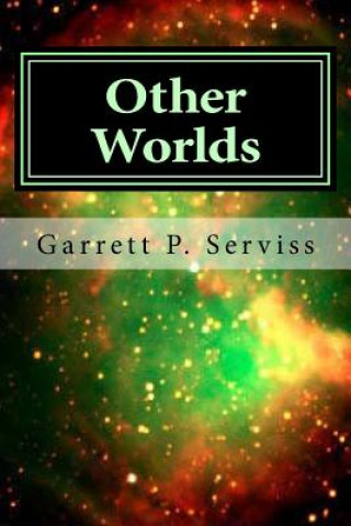 Book Other Worlds Garrett P Serviss