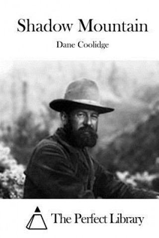 Książka Shadow Mountain Dane Coolidge