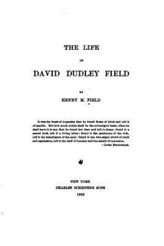 Kniha The Life of David Dudley Field Henry M Field