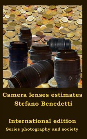 Knjiga Camera lenses estimates Stefano Benedetti