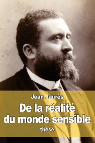 Knjiga De la réalité du monde sensible Jean Jaures