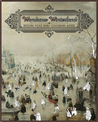 Könyv Wondrous Winterland: Adult Colouring Book Rooling Voice