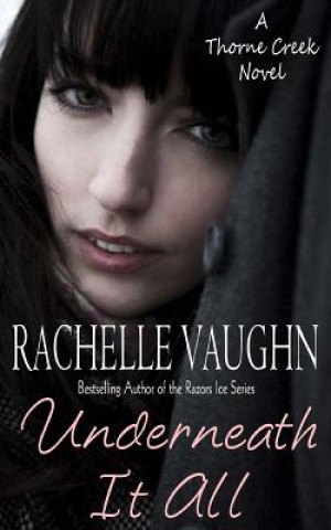 Knjiga Underneath It All Rachelle Vaughn