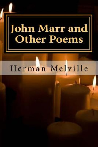 Книга John Marr and Other Poems Herman Melville