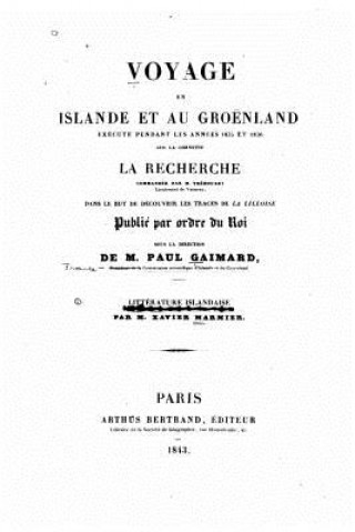 Kniha Voyage en Islande et au Groenland Paul Gaimard
