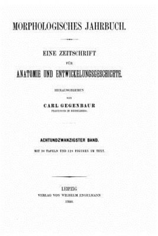 Könyv Morphologisches Jahrbuch Carl Gegenbaur