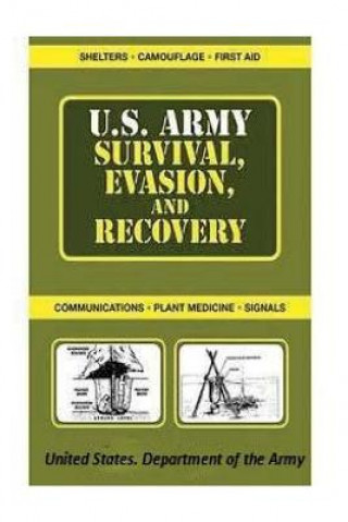 Kniha u.s. army Survival, Evasion, and Recovery United States Department of the Army
