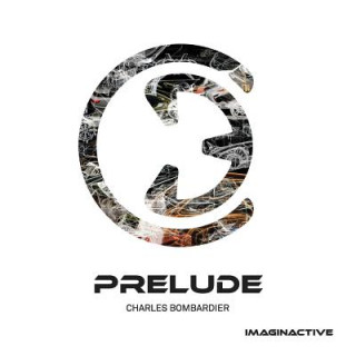 Knjiga Prelude Charles Bombardier