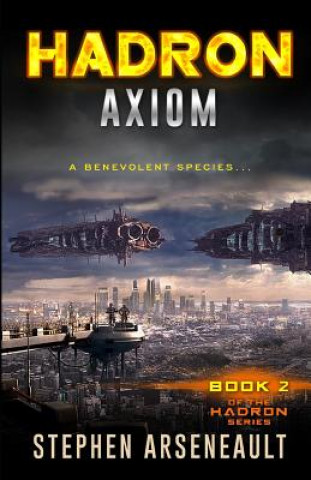 Kniha HADRON Axiom Stephen Arseneault