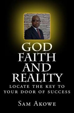 Buch God, Faith and Reality Sam Akowe