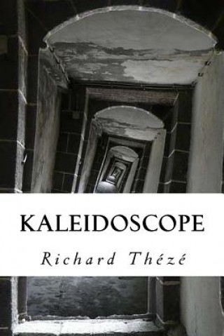 Knjiga Kaleidoscope Richard Theze