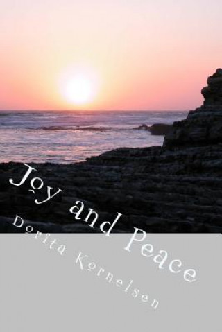 Libro Joy and Peace Dorita Lynn Kornelsen