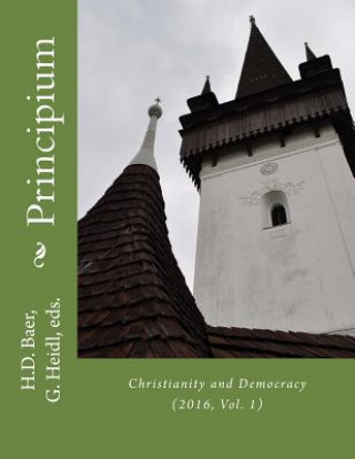 Buch Principium: Christianity and Democracy H David Baer