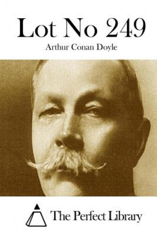 Knjiga Lot No 249 Arthur Conan Doyle