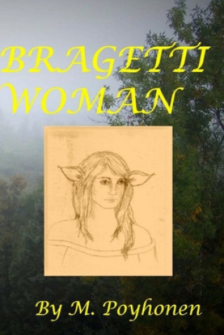 Kniha Bragetti Woman M Poyhonen