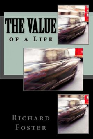 Carte The Value of a Life Richard Foster