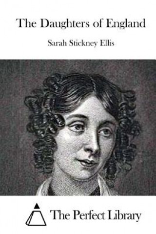 Kniha The Daughters of England Sarah Stickney Ellis