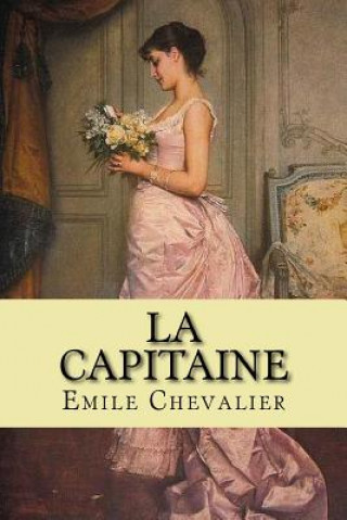 Carte La Capitaine Emile Chevalier