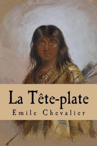 Kniha La Tete-plate Emile Chevalier