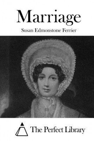 Kniha Marriage Susan Edmonstone Ferrier