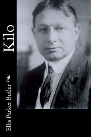 Kniha Kilo Ellis Parker Butler
