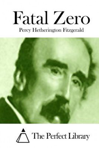 Libro Fatal Zero Percy Hetherington Fitzgerald