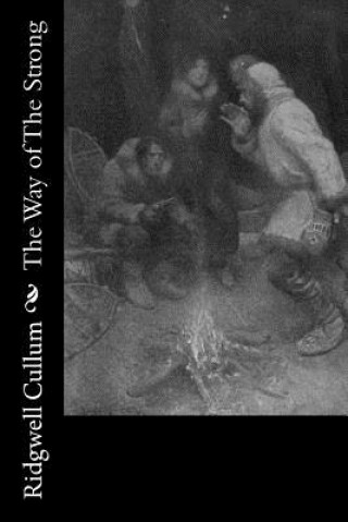 Libro The Way of The Strong Ridgwell Cullum