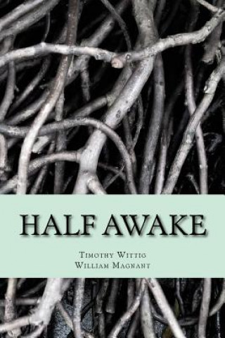 Βιβλίο Half Awake MR Timothy Wittig