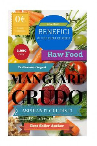 Knjiga Mangiare crudo P L Pellegrino
