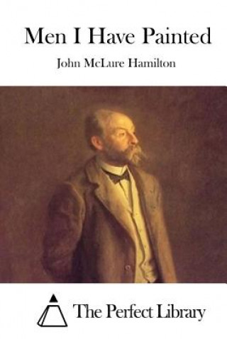 Könyv Men I Have Painted John McLure Hamilton