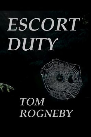 Carte Escort Duty Tom Rogneby